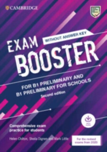 Exam Booster for B1 Preliminary and B1 Preliminary for Schools without Answer Key with Audio for the Revised 2020 Exams : Comprehensive Exam Practice  (Multiple-component retail product, 2 Revised edition)
