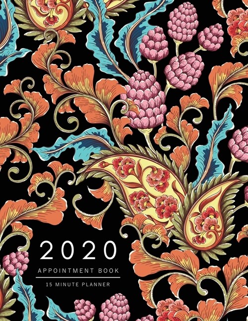 Appointment Book 2020: 8.5 x 11 - 15 Minute Planner - Large Notebook Organizer with Time Slots - Jan to Dec 2020 - Indian Vintage Decorative (Paperback)