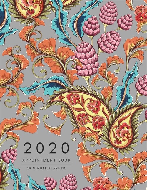 Appointment Book 2020: 8.5 x 11 - 15 Minute Planner - Large Notebook Organizer with Time Slots - Jan to Dec 2020 - Indian Vintage Decorative (Paperback)