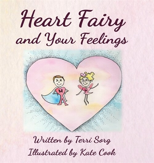 Heart Fairy and Your Feelings (HC) (Hardcover)