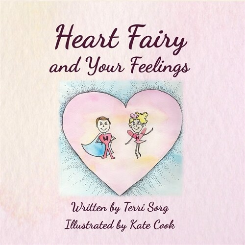 Heart Fairy and Your Feelings (PB) (Paperback)