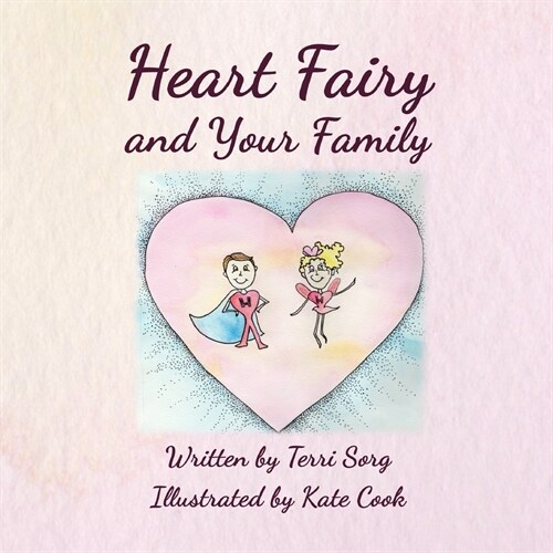 Heart Fairy and Your Family (PB) (Paperback)