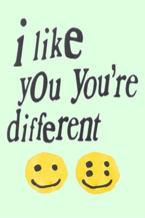 i like you youre different: A Gratitude Journal to Win Your Day Every Day, 6X9 inches, Fun and Motivating Quote on Light Green matte cover, 111 pa (Paperback)