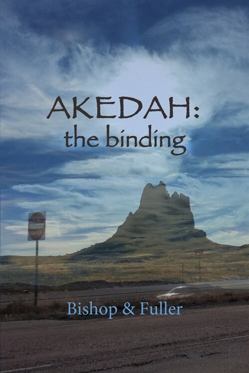 Akedah: the Binding (Paperback)