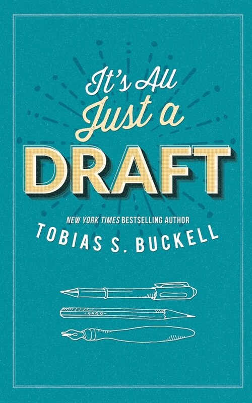 Its All Just a Draft (Paperback)