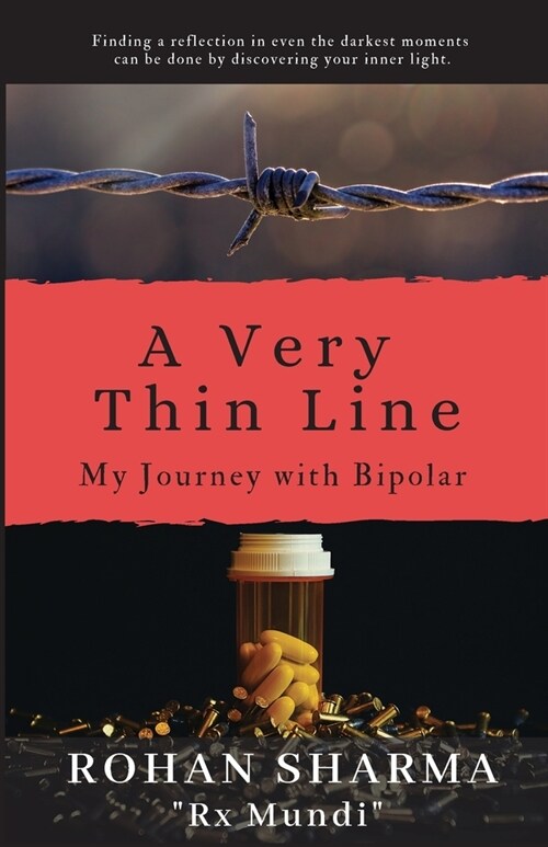 A Very Thin Line: My Journey with Bipolar (Paperback)