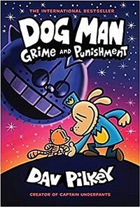 Dog Man #9 : Grime and Punishment (Hardcover)