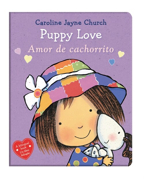 Puppy Love / Amor de Cachorrito (Bilingual) (Board Books)