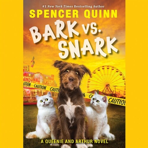 Bark vs. Snark: A Queenie and Arthur Novel (Audio CD, CD)