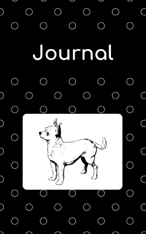 Journal: Chihuahua; 100 sheets/200 pages; 5 x 8 (Paperback)