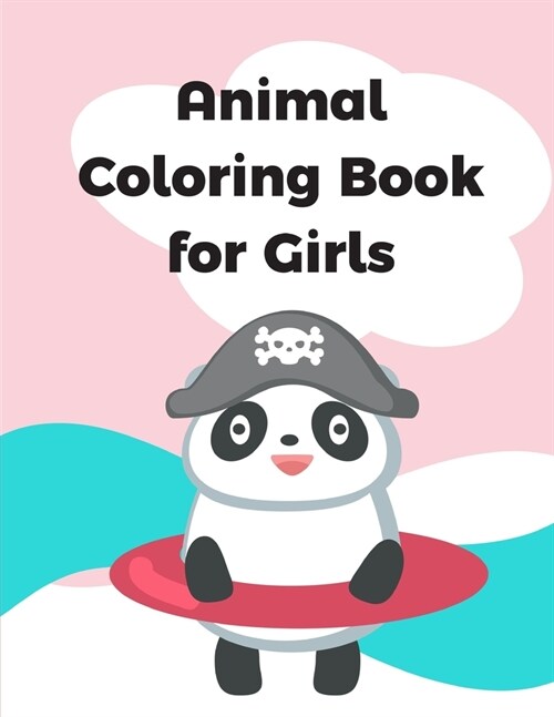 Animal Coloring Book for Girls: Stress Relieving Animal Designs (Paperback)