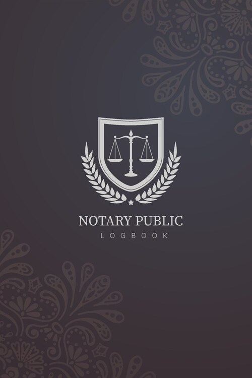 Notary Public Logbook: Mandala Cover - Simple Public Notary Journal Acts Records Logbook - Official Notary Receipt Book (Paperback)