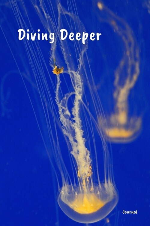Diving Deeper Journal (Paperback)