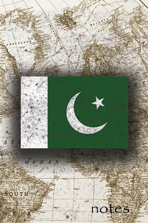 Notes: Beautiful Flag Of Pakistan Lined Journal Or Notebook, Great Gift For People Who Love To Travel, Perfect For Work Or Sc (Paperback)