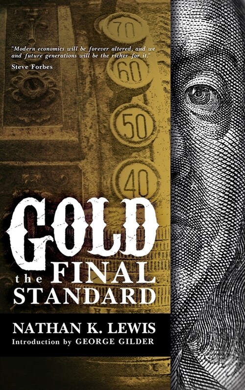 Gold: The Final Standard (Hardcover)