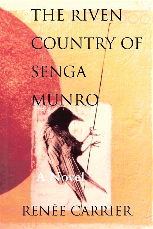 The Riven Country of Senga Munro (Paperback)