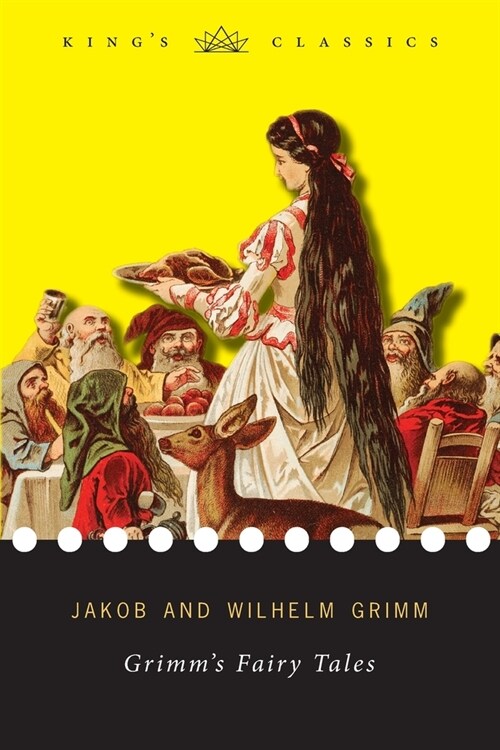 Grimms Fairy Tales (Kings Classics) (Paperback)