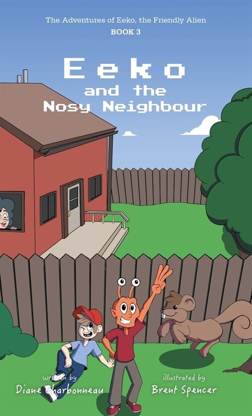 Eeko and the Nosy Neighbour (Hardcover)