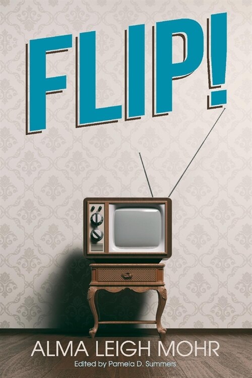Flip!: Volume 1 (Paperback)