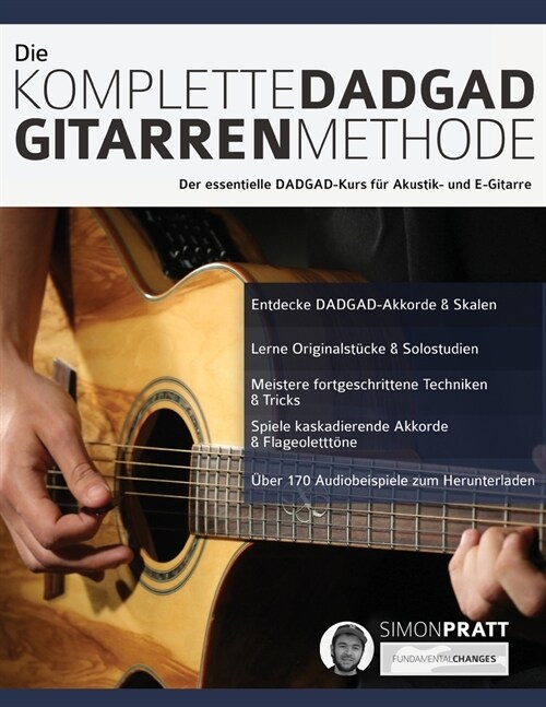 Die komplette DADGAD Gitarrenmethode (Paperback)