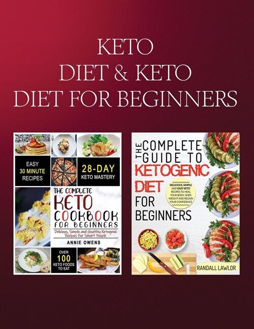 Keto Diet & Keto Diet For Beginners: 2 in 1 Bundle - Learn Keto Today Become Keto Today (Paperback)