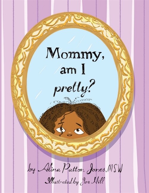 Mommy, Am I Pretty? (Paperback)