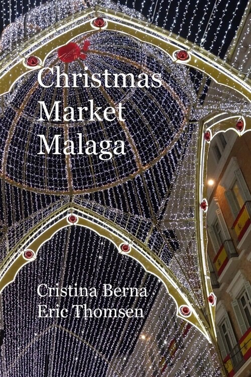 Christmas Market Malaga (Paperback)