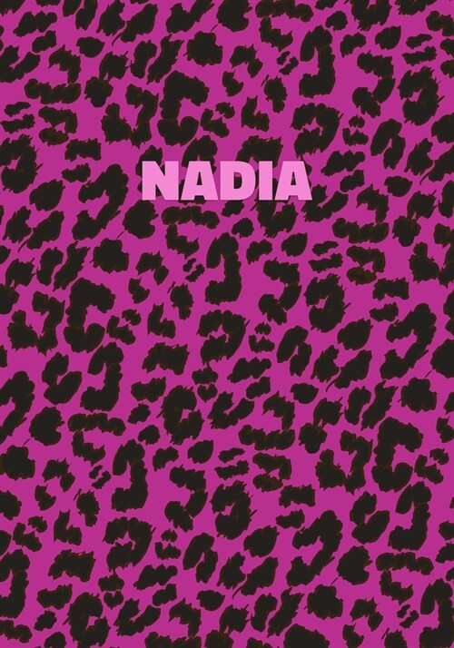 Nadia: Personalized Pink Leopard Print Notebook (Animal Skin Pattern). College Ruled (Lined) Journal for Notes, Diary, Journa (Paperback)