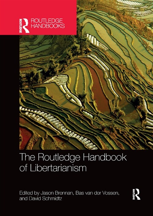 The Routledge Handbook of Libertarianism (Paperback)