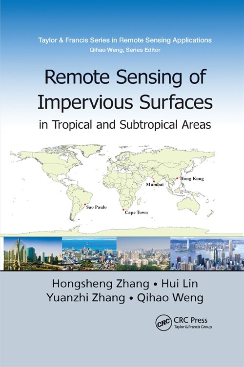 Remote Sensing of Impervious Surfaces in Tropical and Subtropical Areas (Paperback)