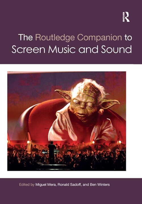 The Routledge Companion to Screen Music and Sound (Paperback)