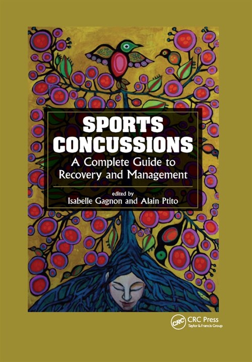Sports Concussions : A Complete Guide to Recovery and Management (Paperback)