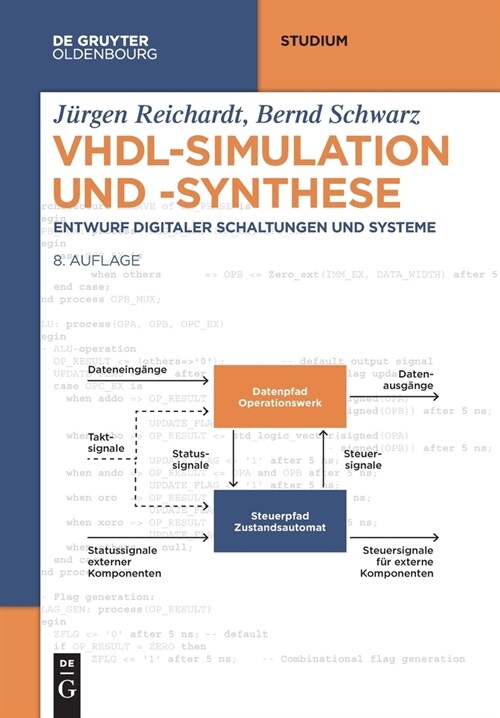 Vhdl-Simulation Und -Synthese: Entwurf Digitaler Schaltungen Und Systeme (Paperback, 8, 8. Auflage)