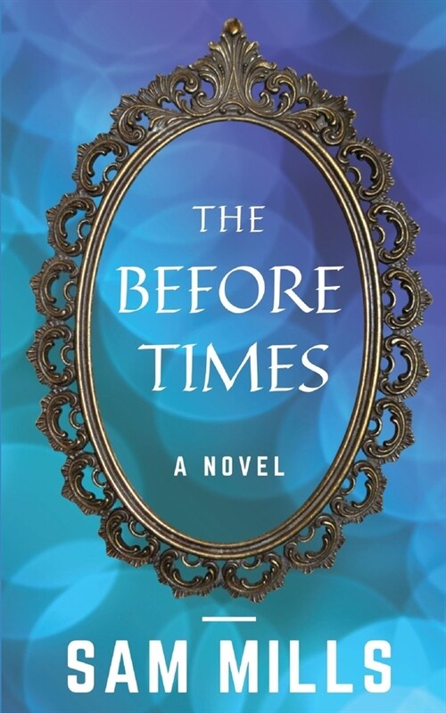 The Before Times (Paperback)