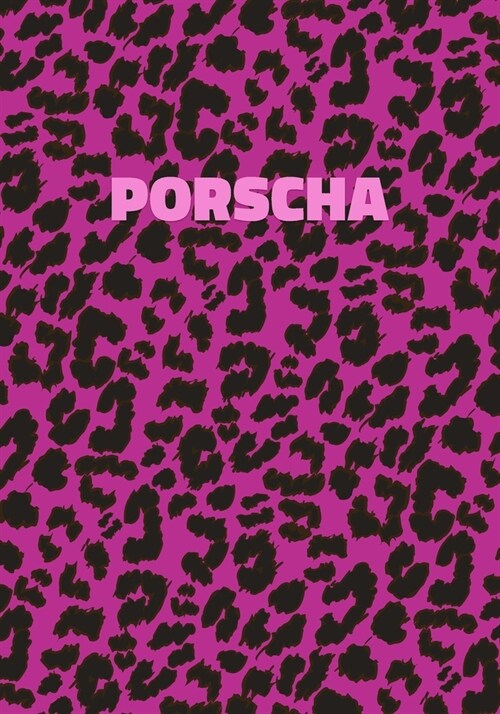 Porscha: Personalized Pink Leopard Print Notebook (Animal Skin Pattern). College Ruled (Lined) Journal for Notes, Diary, Journa (Paperback)