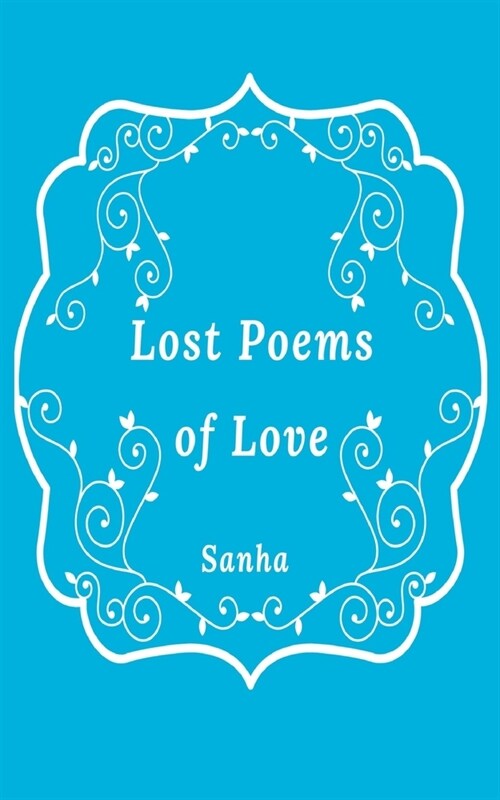 Lost Poems of Love (Paperback)