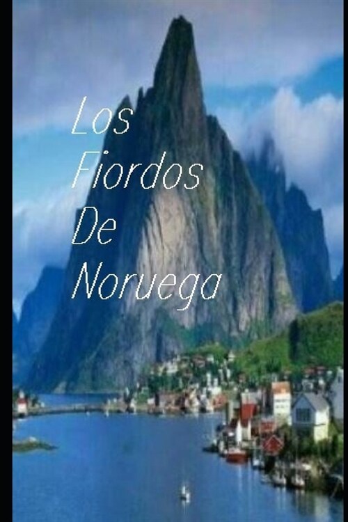 Los fiordos de noruega (Paperback)