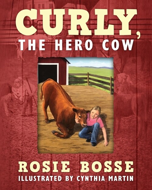 Curly, the Hero Cow (Paperback)