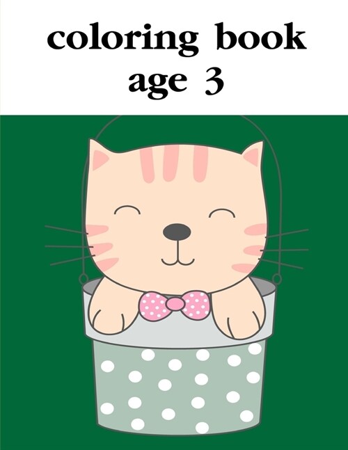 Coloring Book Age 3: Super Cute Kawaii Animals Coloring Pages (Paperback)