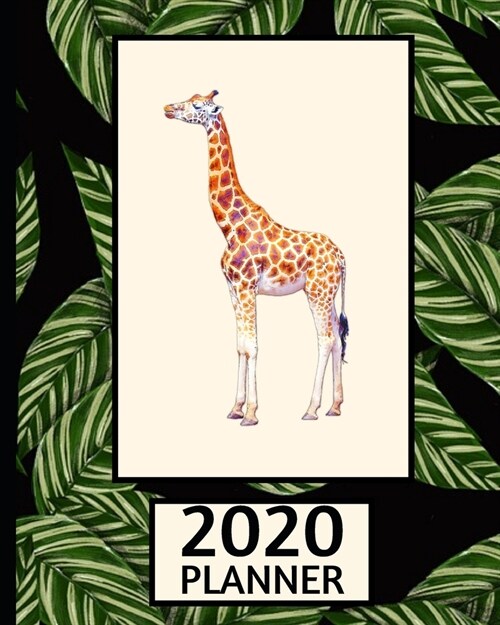 2020 Planner: Giraffe Planner, 1-Year Daily, Weekly and Monthly Organizer With Calendar, Gifts For Giraffe Lovers, Women, Men, Adult (Paperback)