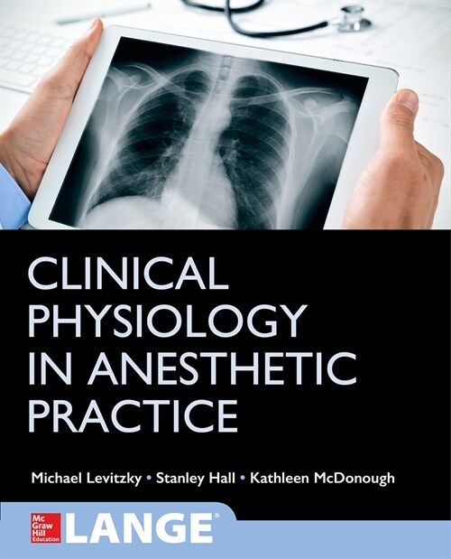 Clinical Physiology in Anesthetic Practice (Paperback)