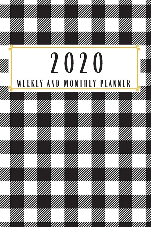 2020 Weekly And Monthly Planner: Plaid Study Plan book for Peace Productivity Stress Management Inspirational Time Agenda Diary Journal Homeschool Min (Paperback)