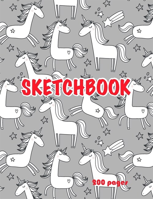 Unicorn Sketchbook 200 pages: Cute Unicorn Kawaii Sketchbook for Girls with 200 Pages of 8.5x11 Blank Paper for Drawing, Doodling or Learning to Dra (Paperback)