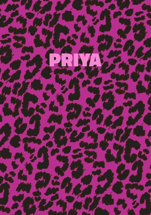 Priya: Personalized Pink Leopard Print Notebook (Animal Skin Pattern). College Ruled (Lined) Journal for Notes, Diary, Journa (Paperback)