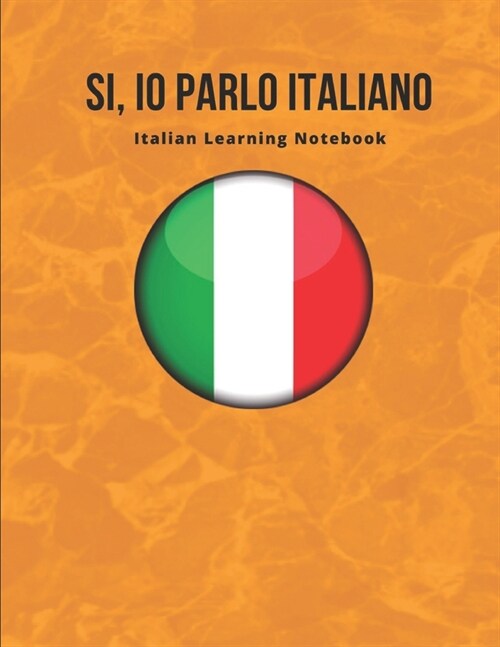 Italian Notebook: Learning the Language Vocabulary with Cornell Notebooks - Foreign Language Study Journal - Lined Practice Workbook for (Paperback)