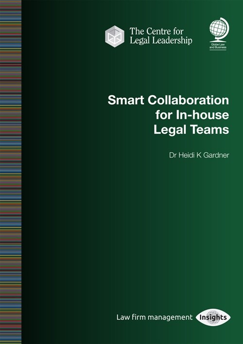 Smart Collaboration for In-House Legal Teams (Paperback)