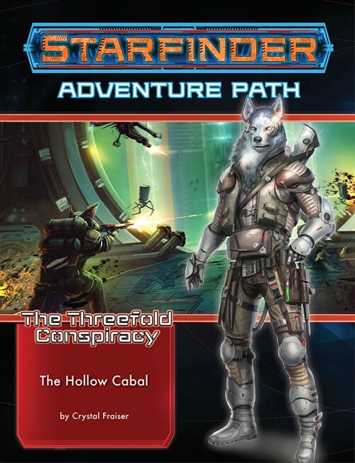 Starfinder Adventure Path: The Hollow Cabal (the Threefold Conspiracy 4 of 6) (Paperback)
