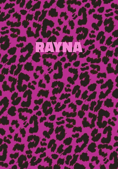 Rayna: Personalized Pink Leopard Print Notebook (Animal Skin Pattern). College Ruled (Lined) Journal for Notes, Diary, Journa (Paperback)