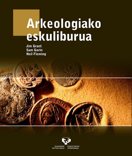 ARKEOLOGIAKO ESKULIBURUA (Paperback)