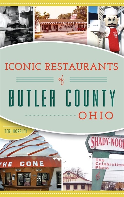 Iconic Restaurants of Butler County, Ohio (Hardcover)